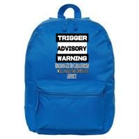Trigger Warning Tell Me To Calm Down Opposite Affect Funny Gift 16 in Basic Backpack
