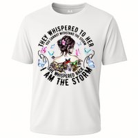 They Whispered to Her She Whispered Back I Am A Storm Cooling Performance Crew T-Shirt