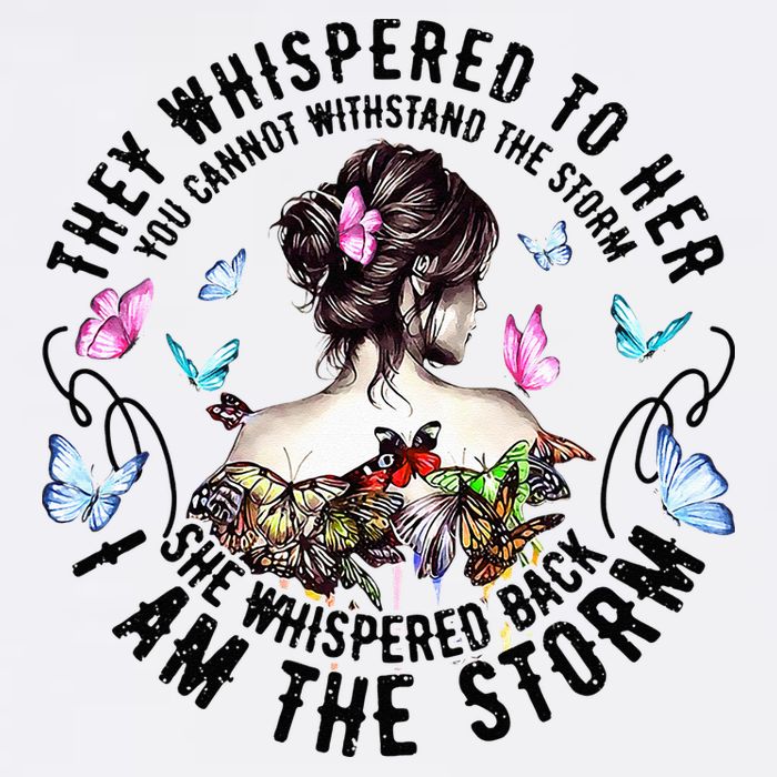 They Whispered to Her She Whispered Back I Am A Storm Baby Bodysuit