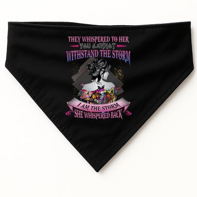 They Whispered To Her You Cannot Withstand The Storm Positive Motivational Upl USA-Made Doggie Bandana