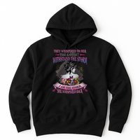 They Whispered To Her You Cannot Withstand The Storm Positive Motivational Upl Hoodie