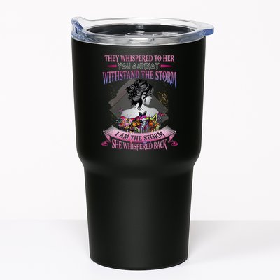 They Whispered To Her You Cannot Withstand The Storm Positive Motivational Upl Tumbler