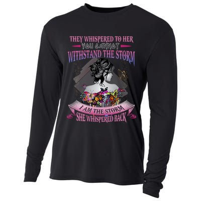 They Whispered To Her You Cannot Withstand The Storm Positive Motivational Upl Cooling Performance Long Sleeve Crew