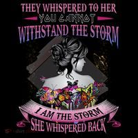 They Whispered To Her You Cannot Withstand The Storm Positive Motivational Upl Tall Sweatshirt
