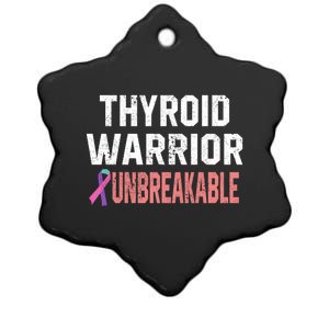 Thyroid Warrior Unbreakable Cancer Support Awareness Gift Cute Gift Ceramic Star Ornament