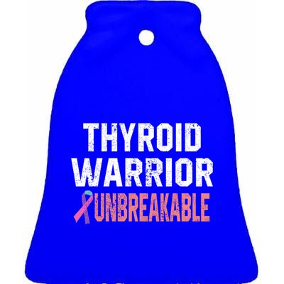 Thyroid Warrior Unbreakable Cancer Support Awareness Gift Cute Gift Ceramic Bell Ornament