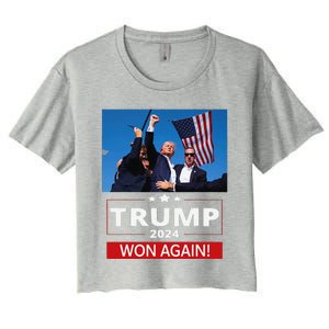 Trump Wins Us Presidency Trump Won Again Election 2024 Women's Crop Top Tee