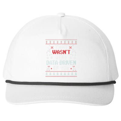 That WasnT Very Data Driven Of You Christmas Xmas Pajamas Snapback Five-Panel Rope Hat