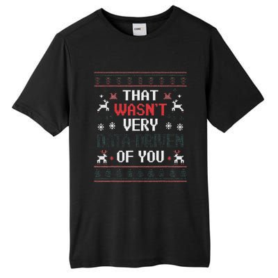 That WasnT Very Data Driven Of You Christmas Xmas Pajamas Tall Fusion ChromaSoft Performance T-Shirt