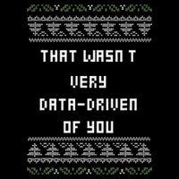 That WasnT Very Data Driven Of You Ugly Christmas 16 in Basic Backpack