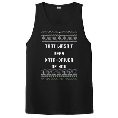 That WasnT Very Data Driven Of You Ugly Christmas PosiCharge Competitor Tank