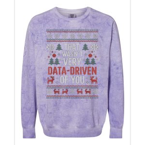 That WasnT Very Data Driven Of You Christmas Pajamas Colorblast Crewneck Sweatshirt