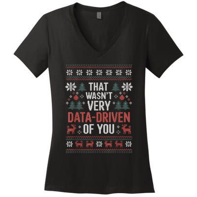 That WasnT Very Data Driven Of You Christmas Pajamas Women's V-Neck T-Shirt
