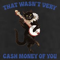 That WasnT Very Cash Money Of You 7 Panel Mesh Trucker Snapback Hat