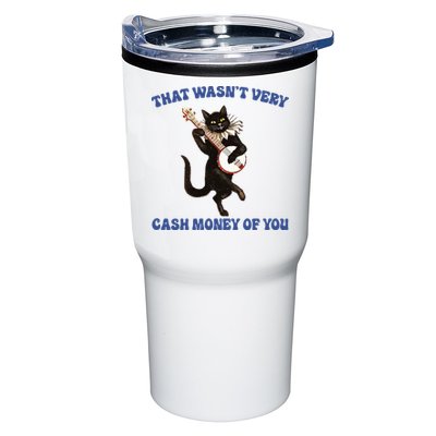 That WasnT Very Cash Money Of You Tumbler
