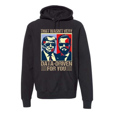 That WasnT Very Data Driven Of You Christmas Xmas Pajamas Premium Hoodie