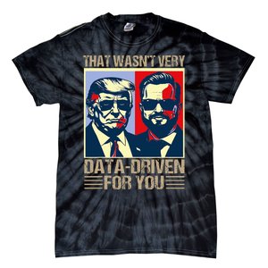 That WasnT Very Data Driven Of You Christmas Xmas Pajamas Tie-Dye T-Shirt