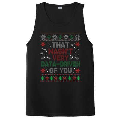 That WasnT Very Data Driven Of You Christmas Xmas Pajamas PosiCharge Competitor Tank