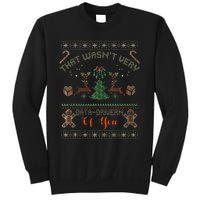 That WasnT Very Data Driven Of You Ugly Christmas Sweaters Sweatshirt