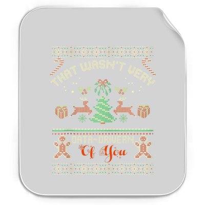 That WasnT Very Data Driven Of You Ugly Christmas Sweaters Permanent Decal Sticker