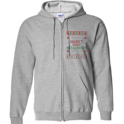 That WasnT Very Data Driven Of You Christmas Xmas Pajamas Full Zip Hoodie