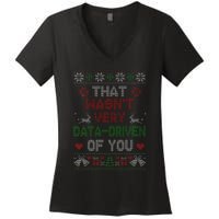 That WasnT Very Data Driven Of You Christmas Xmas Pajamas Women's V-Neck T-Shirt