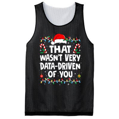 That WasnT Very Data Driven Of You Ugly Sweater Christmas Sweatshirt Mesh Reversible Basketball Jersey Tank