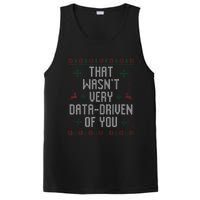 That WasnT Very Data Driven Of You Christmas Xmas Pajamas PosiCharge Competitor Tank