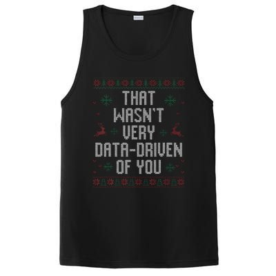 That WasnT Very Data Driven Of You Christmas Xmas Pajamas PosiCharge Competitor Tank