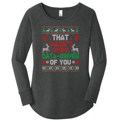 That WasnT Very Data Driven Of You Christmas Xmas Pajamas Women's Perfect Tri Tunic Long Sleeve Shirt