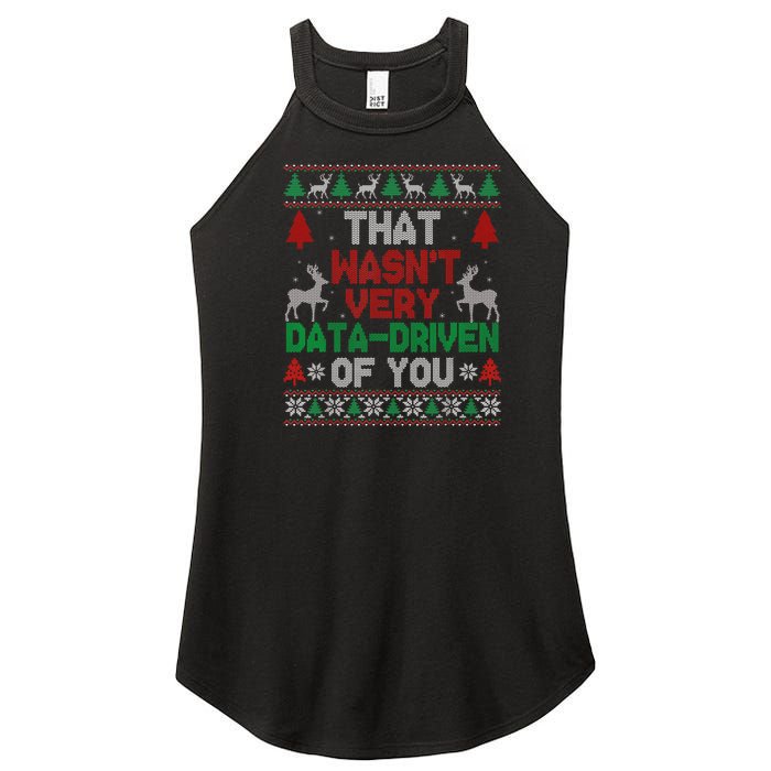 That WasnT Very Data Driven Of You Christmas Xmas Pajamas Women's Perfect Tri Rocker Tank