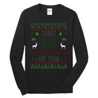 That WasnT Very Data Driven Of You Ugly Christmas Xmas Tall Long Sleeve T-Shirt