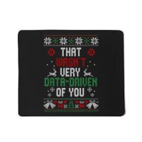 That Wasnt Very Data Driven Of You Christmas Xmas Gift Mousepad
