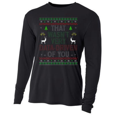 That WasnT Very Data Driven Of You Ugly Christmas Xmas Cooling Performance Long Sleeve Crew