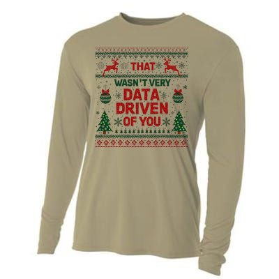 That WasnT Very Data Driven Of You Christmas Xmas Cooling Performance Long Sleeve Crew