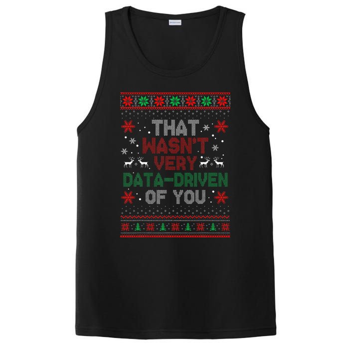 That WasnT Very Data Driven Of You Christmas Xmas Pajamas PosiCharge Competitor Tank