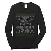 That WasnT Very Data Driven Of You Christmas Xmas Pajamas Long Sleeve Shirt