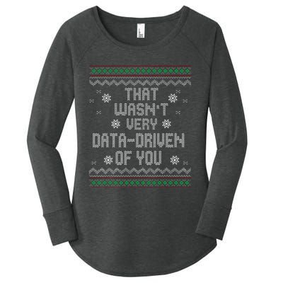 That WasnT Very Data Driven Of You Christmas Xmas Pajamas Women's Perfect Tri Tunic Long Sleeve Shirt