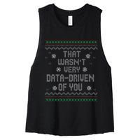 That WasnT Very Data Driven Of You Christmas Xmas Pajamas Women's Racerback Cropped Tank