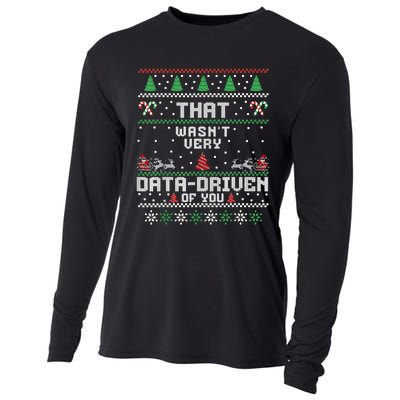 That WasnT Very Data Driven Of You Ugly Sweater Christmas Cooling Performance Long Sleeve Crew