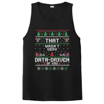 That WasnT Very Data Driven Of You Ugly Sweater Christmas PosiCharge Competitor Tank