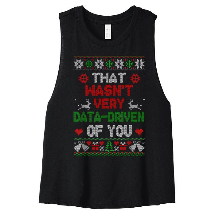 That WasnT Very Data Driven Of You Christmas Xmas Pajamas Women's Racerback Cropped Tank