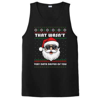 That WasnT Very Data Driven Of You Christmas Funny Xmas PosiCharge Competitor Tank