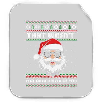 That WasnT Very Data Driven Of You Christmas Funny Xmas Permanent Decal Sticker