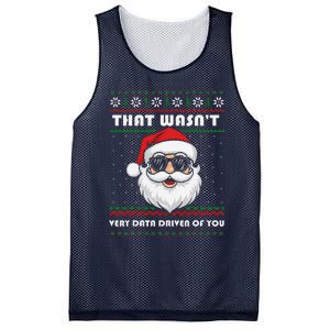 That WasnT Very Data Driven Of You Christmas Funny Xmas Mesh Reversible Basketball Jersey Tank