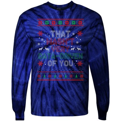 That WasnT Very Data Driven Of You Christmas Xmas Pajamas Tie-Dye Long Sleeve Shirt