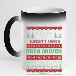 That WasnT Very Data Driven Of You Christmas Xmas Pajamas 11oz Black Color Changing Mug