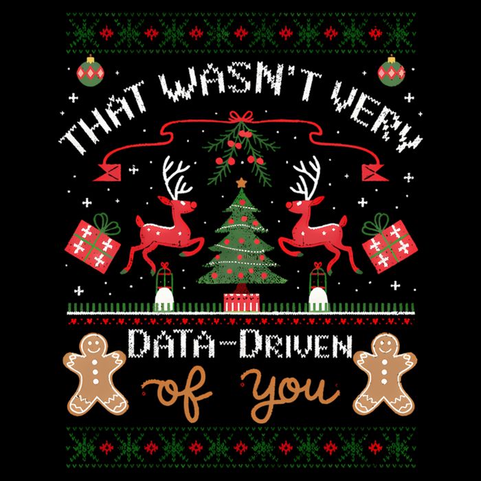 That WasnT Very Data Driven Of You Ugly Christmas Sweaters Drawstring Bag