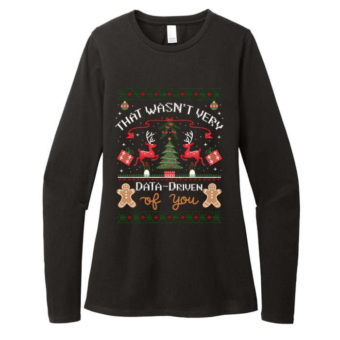 That WasnT Very Data Driven Of You Ugly Christmas Sweaters Womens CVC Long Sleeve Shirt