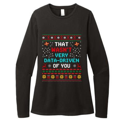 That WasnT Very Data Driven Of You Ugly Sweater Christmas Womens CVC Long Sleeve Shirt